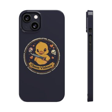 Choose Violence - Male Duck Phone-s Slim Phone Case - front-and-side